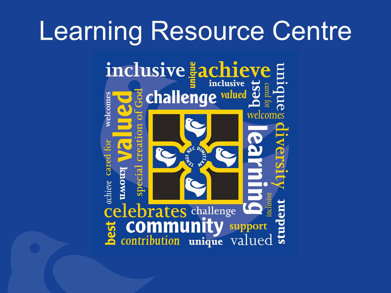 Learning Resource Centre